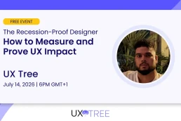 Webinar: The Recession-Proof Designer - How to Measure and Prove UX Impact